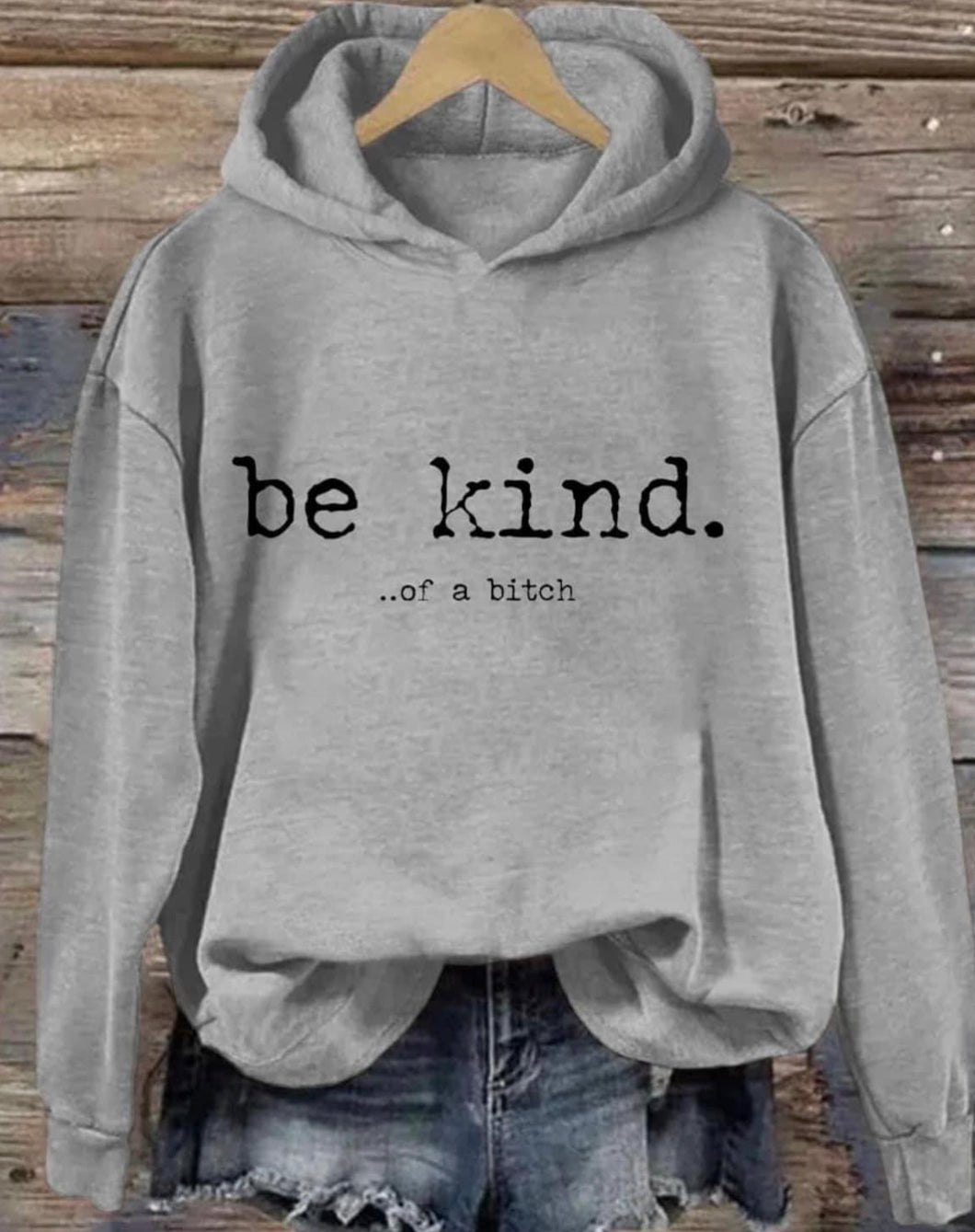 Be Kind…of a Bitch